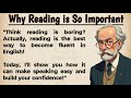 Why Reading Is So Important Improve Your English Importance Of Reading Graded Reader 