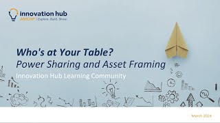 Who&#39;s at Your Table? Power Sharing and Asset Framing