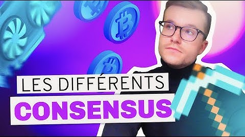 Comment les blockchains se sécurisent ? Les 4 grands algorithmes de consensus