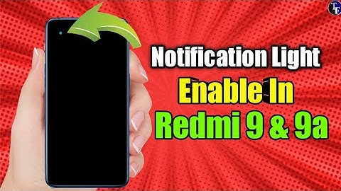 How To Enable Notification Light On Redmi 9 & 9a | Notification Light Enable In Redmi 9 & 9a