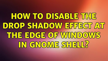 Ubuntu: How to disable the drop shadow effect at the edge of windows in Gnome Shell?