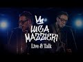Luca Mazzieri - Live &amp; Talk