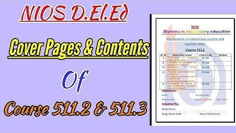NIOS D.El.Ed All Cover Pages & Contents Of Course 511.2 & 511.3