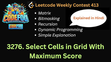 3276. Select Cells in Grid with Maximum Score | Weekly Contest 413 | Leetcode | Easiest Solution