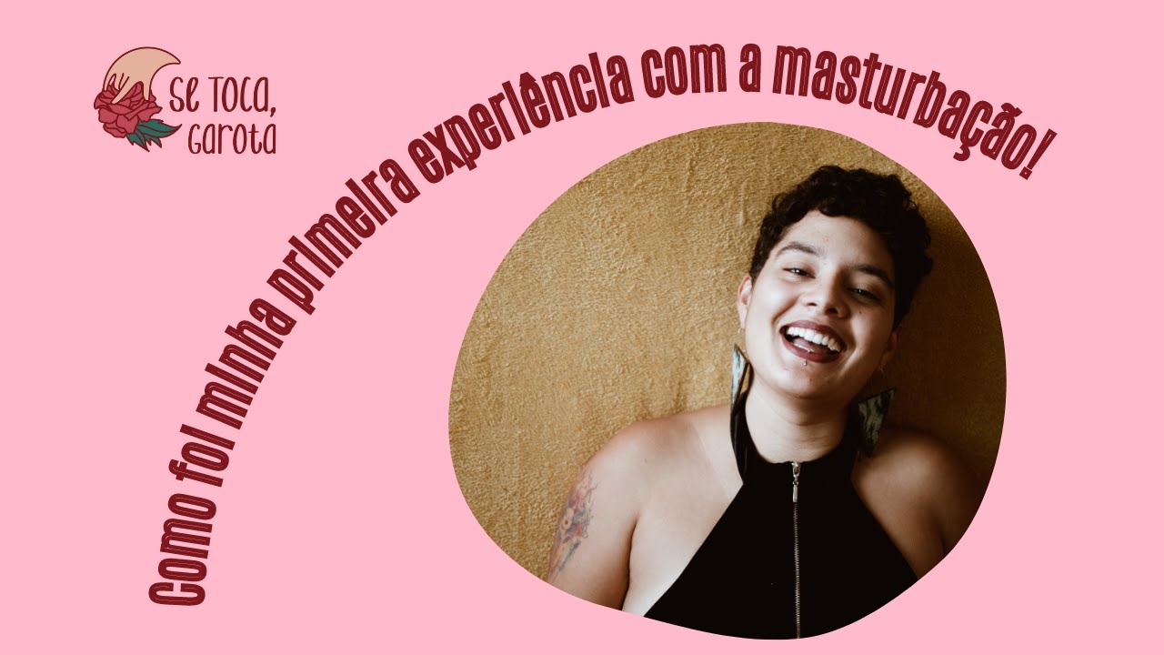 Como Foi A Minha Primeira Experi ncia Com A Siririca YouTube como-foi-a-minha-primeira-experi-ncia-com-a-siririca-youtube