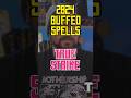 2024 Buffed Spells - True Strike