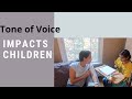 Tone of voice impacts on children