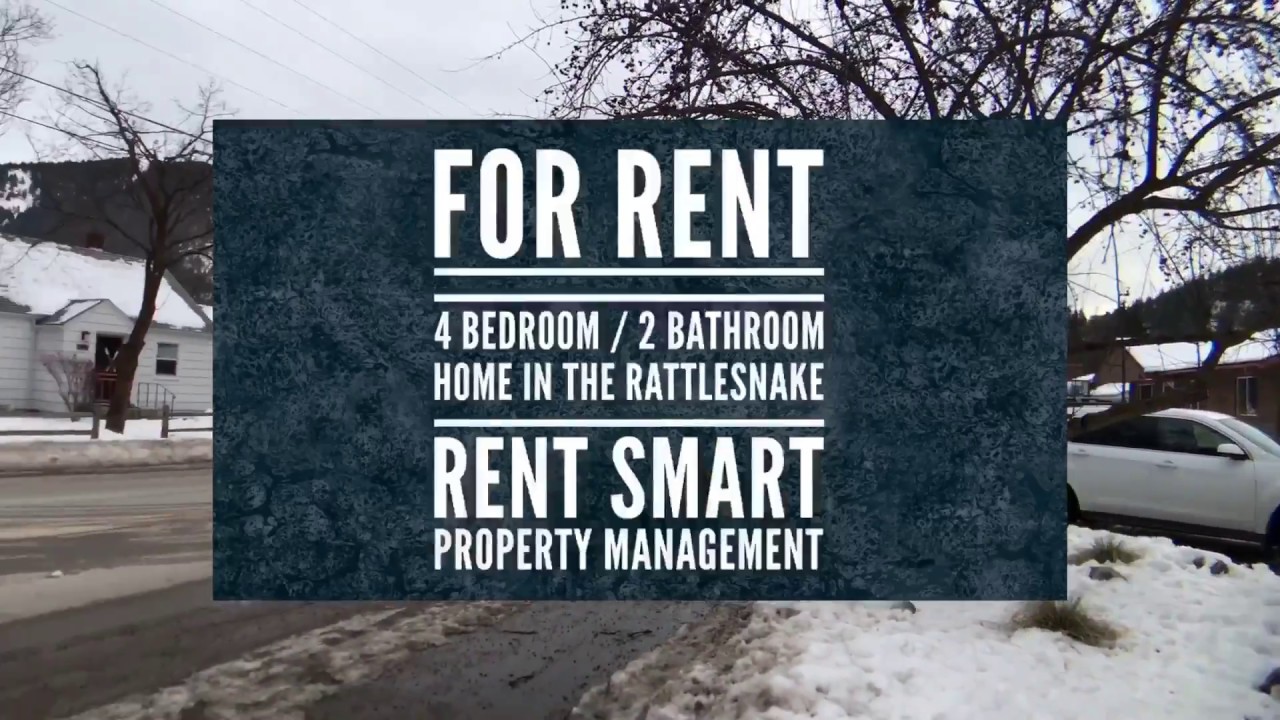 Rent Smart Missoula FOR RENT Duncan Drive Rattlesnake Area