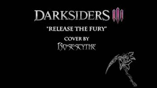 Video thumbnail of "Darksiders III - Release the Fury (trailer cover by RoseScythe)"