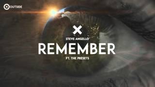 Steve Angello - Remember ft. The Presets