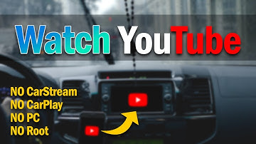 How to Watch YouTube in your Car 2022! Watch YouTube without CarStream, CarPlay, PC & Root!