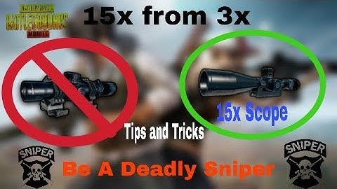 How to Get 15x Scope from 3x Scope tricks. (PUBG Mobile Glitch and Trick)
