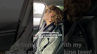 Gabe A Conversation With My Autistic And Nonverbal Teen