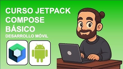 Jetpack Compose desde CERO 🚀 | Tutorial completo Android Studio 2025