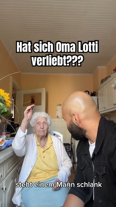 OMG! Oma Lotti hat sich verliebt!! altenpflege oma liebe verliebt