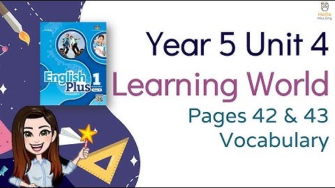 【Year 5 Plus 1】Unit 4 Learning World | Lesson 1 Vocabulary | Student