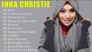 Download lagu Inka christie full album || rela gambaran cinta nafas cinta nyanyian suara hati