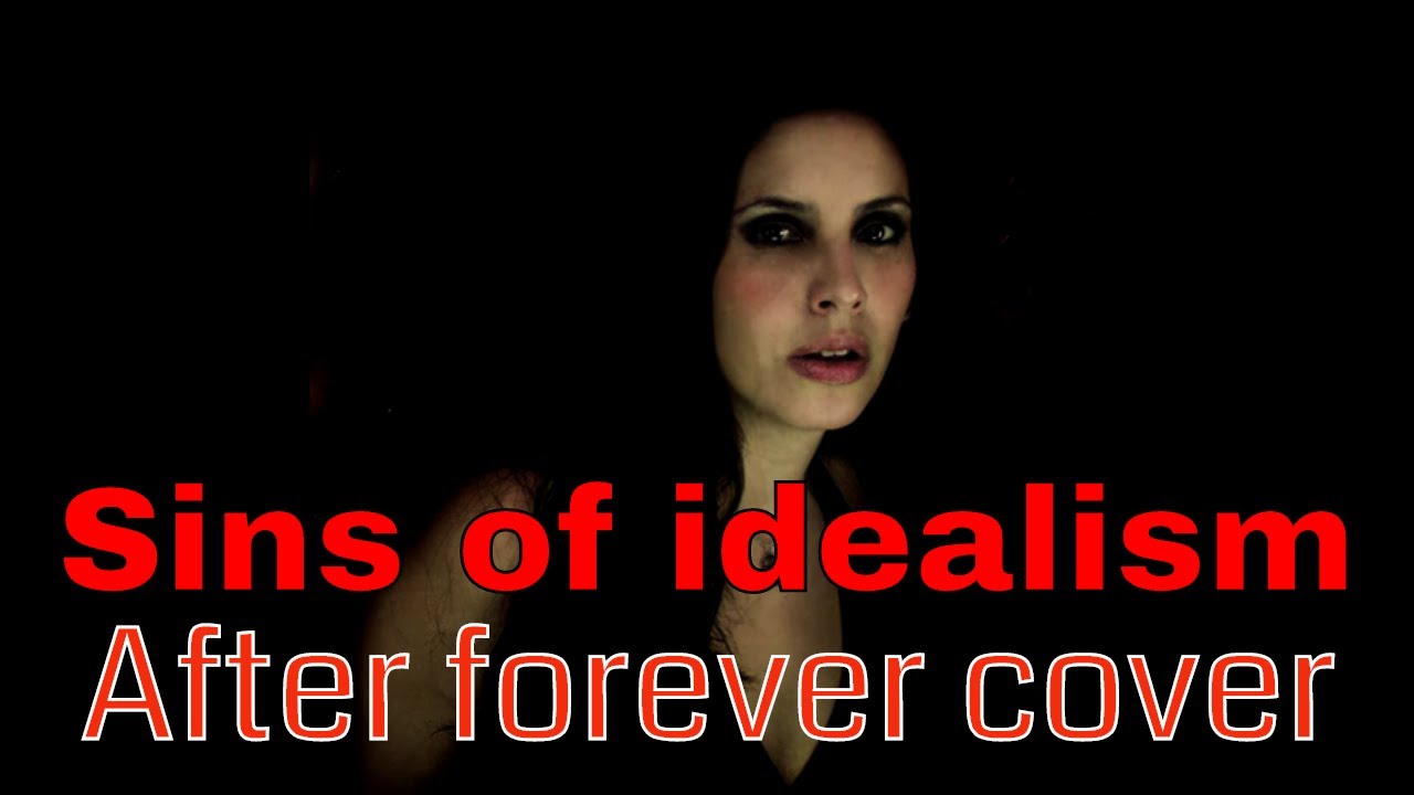 After Forever -Sins of Idealism - Cover by Ab Aeterno