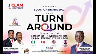 CLAM: SOLUTION NIGHT DAY 2 // TURN AROUND