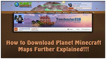 How to Download Planet Minecraft Worlds (Further Explained)