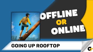 Going Up Rooftop game offline or online ? screenshot 2