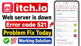 Fix itch.io Error Code 521 – Web Server Is Down Problem Fix Today