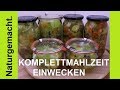 Komplettmahlzeit einkochen! Wirsingeintopf haltbar machen! (inkl. Rezept)