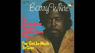 i'm gonna love you | barry white