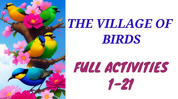 THE VILLAGE OF BIRDS -ACTIVITIES (UNIT-3/STD-2/ENGLISH
