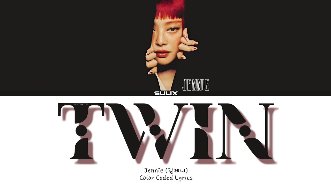 Jennie-Twin(Перевод-кириллизация/Color Coded Lyrics)