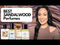 Sandalwood is my favorite note here are the best i have in my collection affordable and luxury