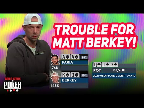 Trouble For Matt Berkey in the 2021 WSOP Main Event