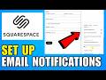 How To Set Up Squarespace Form Email Notifications And Change Form Storage (2026) (Beginners Guide)