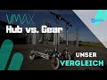 VMAX VX2 Gear vs VX2 Hub ⚡ Welcher E-Scooter ist besser? | Praxisvergleich 2025