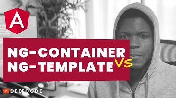 Angular ng-container and ng-template simplified