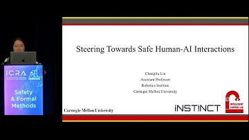 Changliu Liu - Steering Towards Safe Human-AI Interactions
