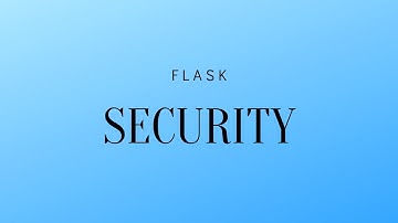 Intro to Flask-Security