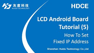 Huidu LCD Android board tutorial 5: how to set fixed IP address