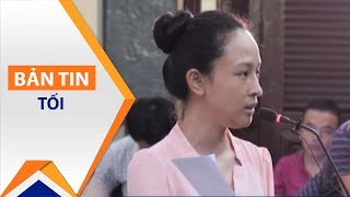 Luật sư của Phương Nga mong ‘đứt gánh giữa đường’ | VTC1