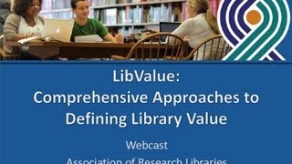 LibValue: Comprehensive Approaches to Defining Library Value