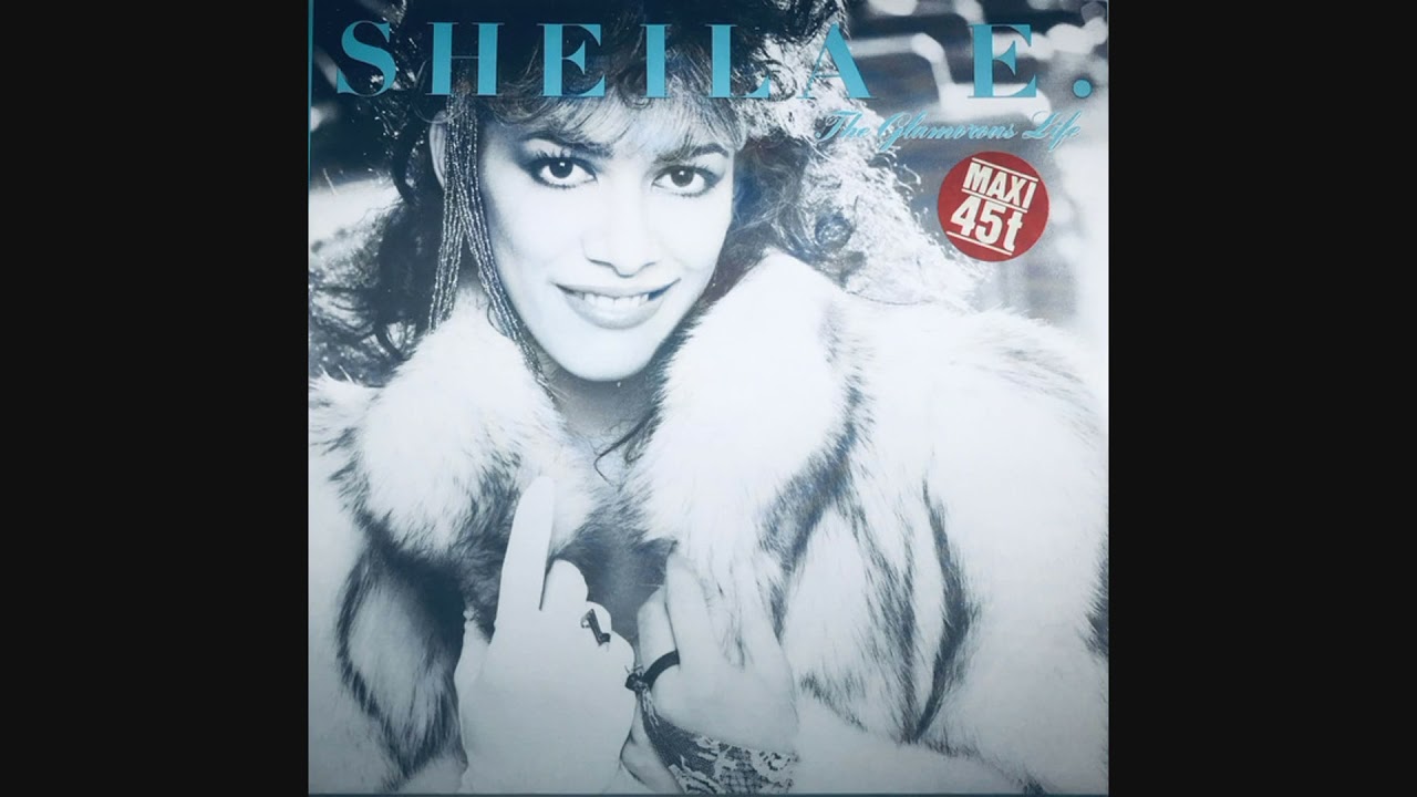 Sheila E - The Glamorous Life (Part II) - YouTube