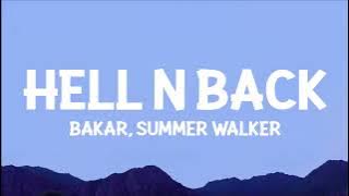 Bakar, Summer Walker - Hell N Back (Lyrics) | i was over love thought i had enough then i found you