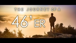 The Journey of a 46'er  An Adirondack Story