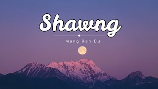 Shawng - Mung Ran Du  Lyric Video @kachinsonglyrics