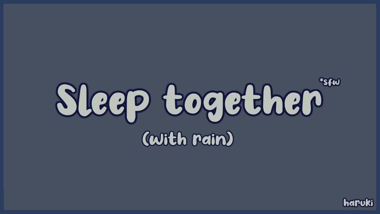 [SFW] Sleeping with your boyfriend [ASMR] [Sleep aid] [Ambient rain]
