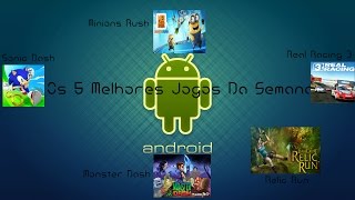 Os 5 Melhores Jogos Da Semana