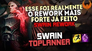 ESSE FOI REALMENTE O REWORK MAIS FORTE JÁ FEITO - SWAIN TOP GAMEPLAY [PT-BR]