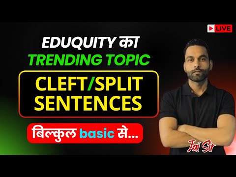 Cleft Sentences | Eduquity Pattern | SSC CGL, CHSL, Banking & Defence | English Grammar