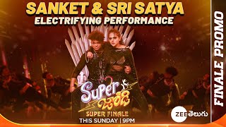 Super Jodi | Sri Satya &amp; Sanket | Super Finale Promo | This Sun @ 9:00 pm | Zee Telugu