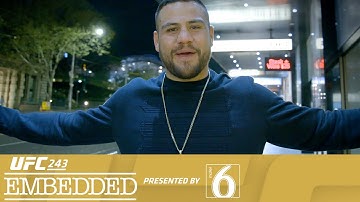 UFC 243: Embedded - Episódio 5